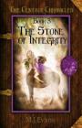 The Stone of Integrity: Book 3 of the Centaur Chronicles Cover Image