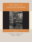 The Trial of Anne Hutchinson: Liberty, Law, and Intolerance in Puritan New England By Michael P. Winship, Mark C. Carnes Cover Image