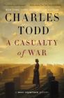 A Casualty of War: A Bess Crawford Mystery (Bess Crawford Mysteries #9) By Charles Todd Cover Image