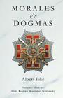 Morales & Dogmas: El Verdadero Significado de la Masonería Cover Image