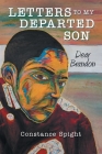 Letters To My Departed Son: Dear Brandon By Constance Spight Cover Image