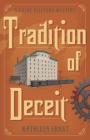 Tradition of Deceit (Chloe Ellefson Mystery #5) Cover Image