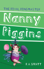 Nanny Piggins and the Rival Ringmaster By R. A. Spratt Cover Image