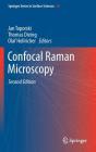 Confocal Raman Microscopy By Jan Toporski (Editor), Thomas Dieing (Editor), Olaf Hollricher (Editor) Cover Image