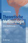 Theoretische Meteorologie: Eine Einführung By Dieter Etling Cover Image