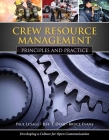Crew Resource Management: Principles and Practice: Principles and Practice Cover Image