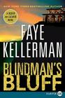 Blindman's Bluff: A Decker and Lazarus Novel (Decker/Lazarus Novels #18) By Faye Kellerman Cover Image