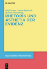 Rhetorik und Ästhetik der Evidenz By Olaf Kramer (Editor), Carmen Lipphardt (Editor), Michael Pelzer (Editor) Cover Image