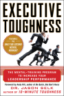 Executive Toughness: The Mental-Training Program to Increase Your Leadership Performance By Jason Selk Cover Image