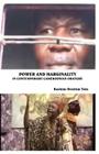 Power and Marginality in Contemporary Cameroonian Orature By Kashim Ibrahim Tala Cover Image