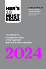 Hbr's 10 Must Reads 2024: The Definitive Management Ideas of the Year from Harvard Business Review (with Bonus Article Democratizing Transformat By Harvard Business Review, Marco Iansiti, Satya Nadella Cover Image