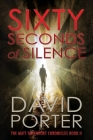 Sixty Seconds of Silence By David Porter, Chad Gonzales Dmin (Foreword by) Cover Image