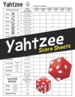 Yahtzee Score Sheets: Large 8.5 x 11 inches Correct Scoring Instruction with Clear Printing Yahtzee Score Cards Dice Board Game Yahtzee Scor By Premium Score Sheets Cover Image