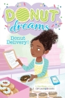 Donut Delivery! (Donut Dreams #8) By Coco Simon Cover Image
