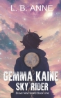 Gemma Kaine Sky Rider By L. B. Anne Cover Image