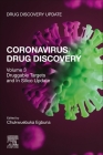 Coronavirus Drug Discovery: Volume 3: Druggable Targets and in Silico Update Cover Image