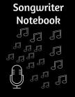 Songwriter Notebook: lyrics book for self-composting music and writing song words large size 121 pages By Alice Notebooks Publishing Cover Image