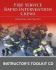 Fire Service Rapid Intervention Crews: Principles and Practice Instructor's Toolkit CD By Joe Nedder Cover Image