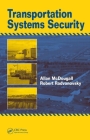 Transportation Systems Security By Allan McDougall, Robert Radvanovsky Cover Image