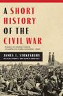 A Short History of the Civil War By James L. Stokesbury Cover Image