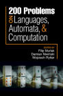 200 Problems on Languages, Automata, and Computation By Filip Murlak (Editor), Damian Niwiński (Editor), Wojciech Rytter (Editor) Cover Image