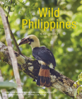 Wild Philippines By Nigel Hicks Cover Image