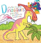 It's Fun to Draw Dinosaurs and Other Prehistoric Creatures By Mark Bergin Cover Image