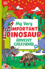 My Very Important Dinosaur Advent Calendar By DK Cover Image