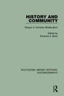 History and Community: Essays in Victorian Medievalism (Routledge Library Editions: Historiography) Cover Image