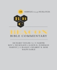 Beacon Bible Commentary, Volume 10: Hebrews through Revelation By Delbert Rose, Ralph Earle, Richard S. Taylor Cover Image