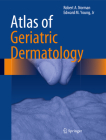 Atlas of Geriatric Dermatology Cover Image