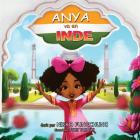 Anya va en Inde (Les Aventures D'Anya Autour Du Monde #2) By Nikko M. Fungchung, Fuuji Takashi (Illustrator) Cover Image