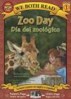 Zoo Day-Dia del Zoologico (We Both Read Spanish/English - Level 1) By Bruce Johnson, Sindy McKay, Meredith Johnson (Illustrator) Cover Image