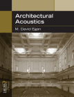 Architectural Acoustics By David Egan Cover Image