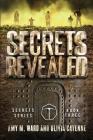 Secrets Revealed: Book 3 of the Secrets Series Cover Image