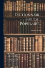 Dictionnaire Biblique Populaire... Cover Image