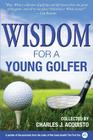 Wisdom for a Young Golfer Cover Image