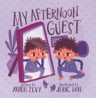 My Afternoon Guest By Aaron Zevy, Jeric Tan (Illustrator) Cover Image