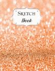 Sketch Book: Glitter Sketchbook Scetchpad for Drawing or Doodling Notebook Pad for Creative Artists #5 Orange By Jazzy Doodles Cover Image