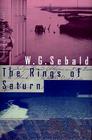 The Rings of Saturn By W. G. Sebald, Michael Hulse (Translated by) Cover Image