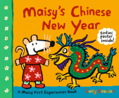 Maisy's Chinese New Year: A Maisy First Experiences Book Cover Image