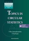 Topics in Circular STATS (W/CD) (Multivariate Analysis #5) By S. Rao Jammalamadaka, Ashis SenGupta Cover Image