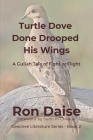 Turtle Dove Done Drooped His Wings: A Gullah Tale of Fight or Flight Cover Image