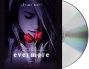 Evermore: The Immortals By Alyson Noël, Katie Schorr (Read by) Cover Image