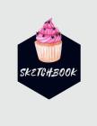 Sketchbook: Novelty Cupcake Sketchbook 8.5x11in Cover Image