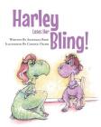 Harley Loses Her Bling! By Anastacia Rene Cover Image