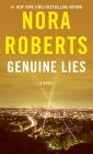 Genuine Lies: A Novel By Nora Roberts Cover Image