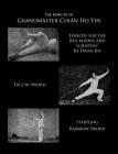 The Kung Fu of Grandmaster Chian Ho Yin By Chian Ho Yin Cover Image