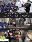 The Insiders' Guide to Factual Filmmaking Cover Image