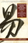 Thinking Body, Dancing Mind: Taosports for Extraordinary Performance in Athletics, Business, and Life By Chungliang Al Huang, Jerry Lynch (Contributions by) Cover Image